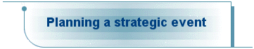 Planning a strategic event